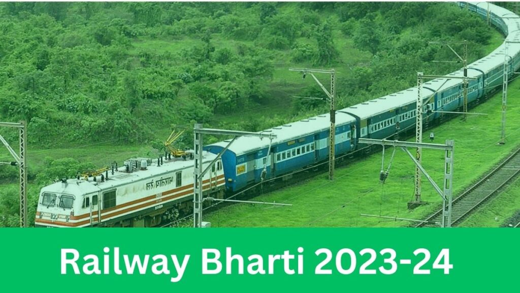 Railway Bharti 2023-24
