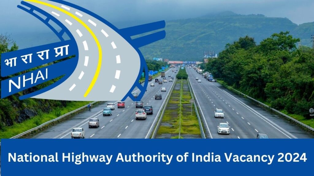 National Highway Authority of India Vacancy 2024